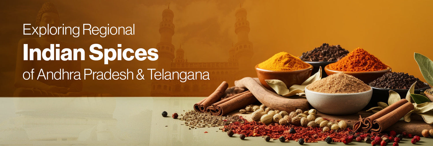 Exploring Regional Indian Spices of  Andhra Pradesh and Telangana