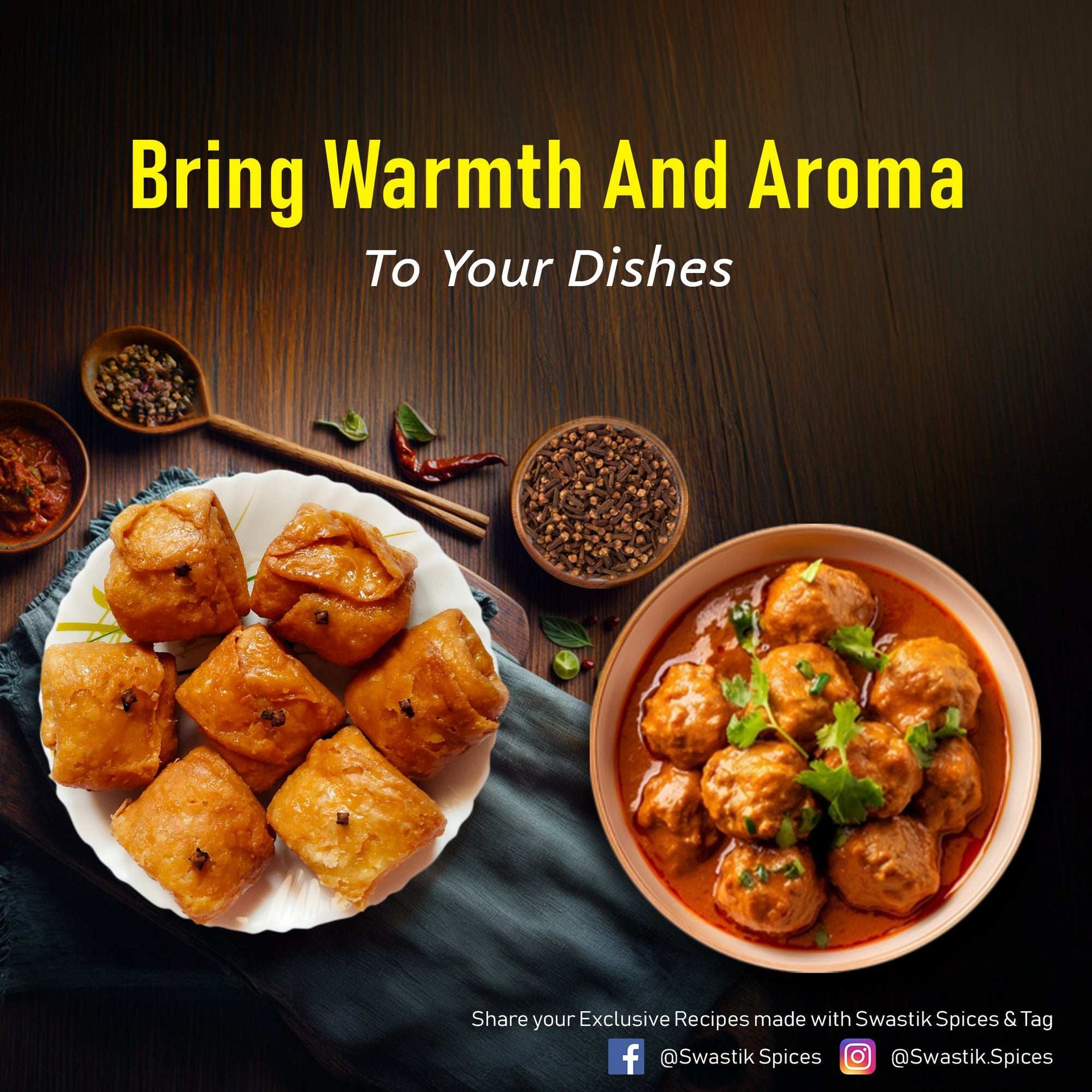 Plates of fried snacks and spicy curry placed with whole cloves and other Indian spices, with the text “Bring Warmth and Aroma to Your Dishes” in the background.