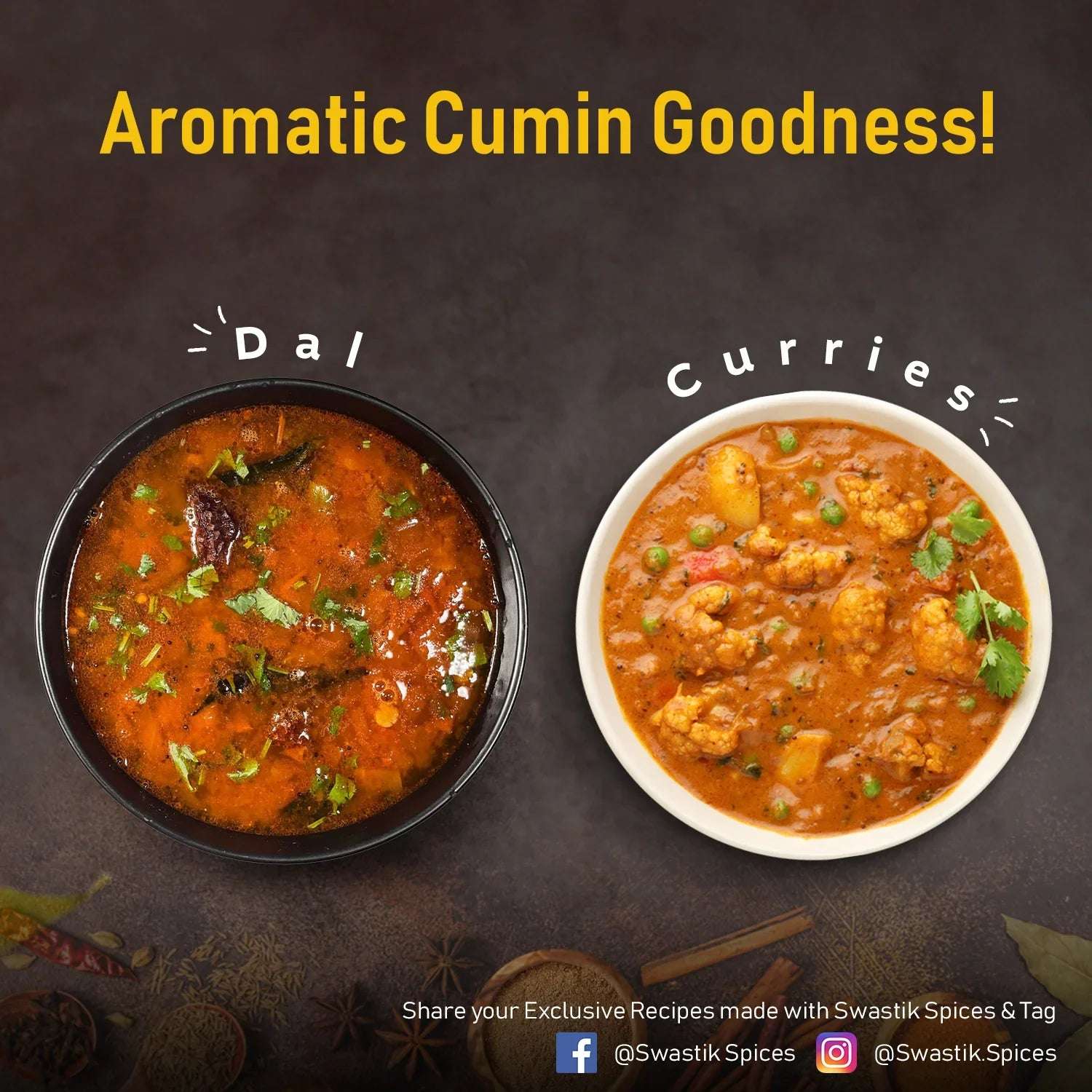 Cumin-rich Indian dishes — dal and vegetable curry — served in bowls with the caption 'Aromatic Cumin Goodness', promoting Swastik Cumin Powder